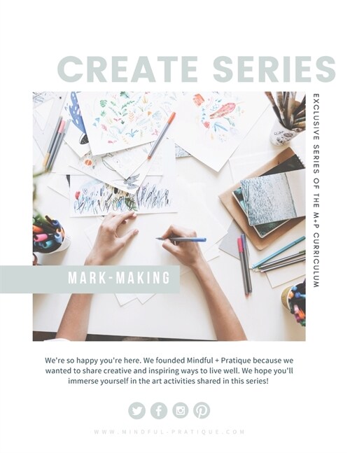 Mark Making: Exclusive CREATE Series of the M+P Curriculum (Paperback)