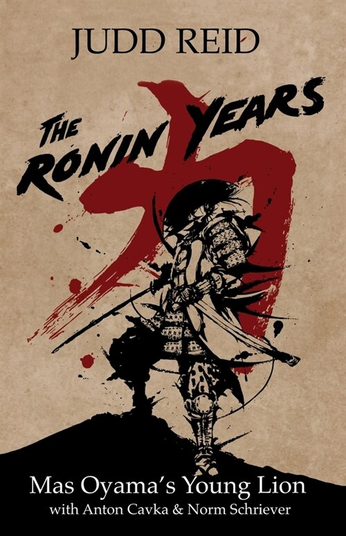 The Ronin Years: Mas Oyamas Young Lion (Paperback)