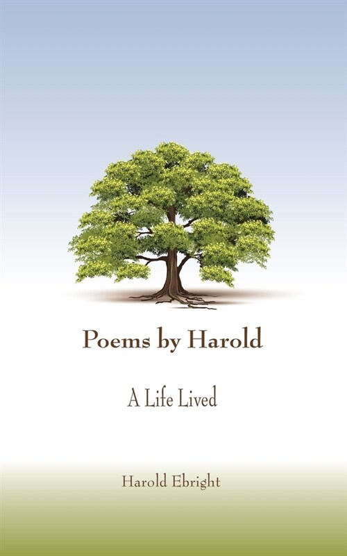 Poems by Harold: A Life Lived (Paperback)