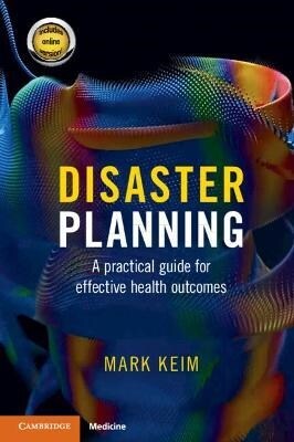 Disaster Planning : A Practical Guide for Effective Health Outcomes (Multiple-component retail product)