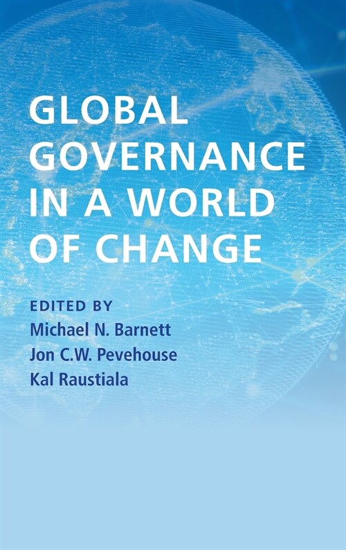 Global Governance in a World of Change (Hardcover)
