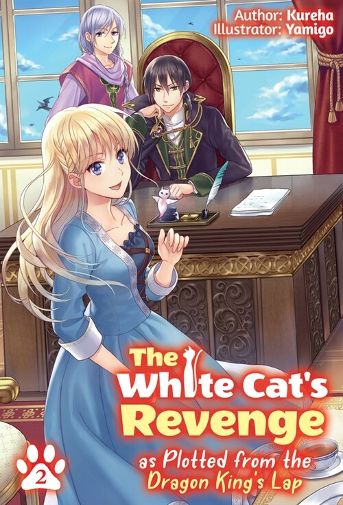 The White Cats Revenge as Plotted from the Dragon Kings Lap: Volume 2 (Paperback)