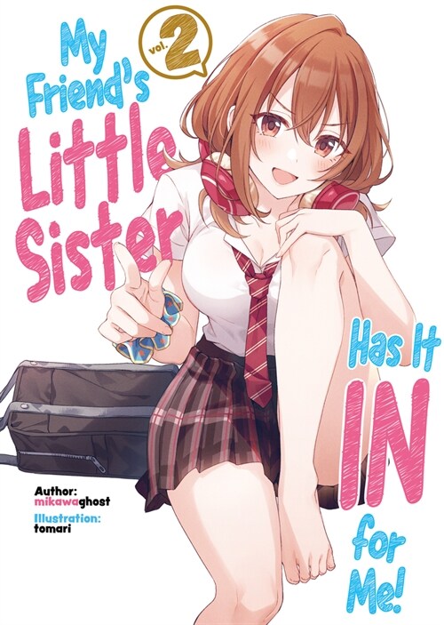 My Friends Little Sister Has It in for Me! Volume 2 (Paperback)