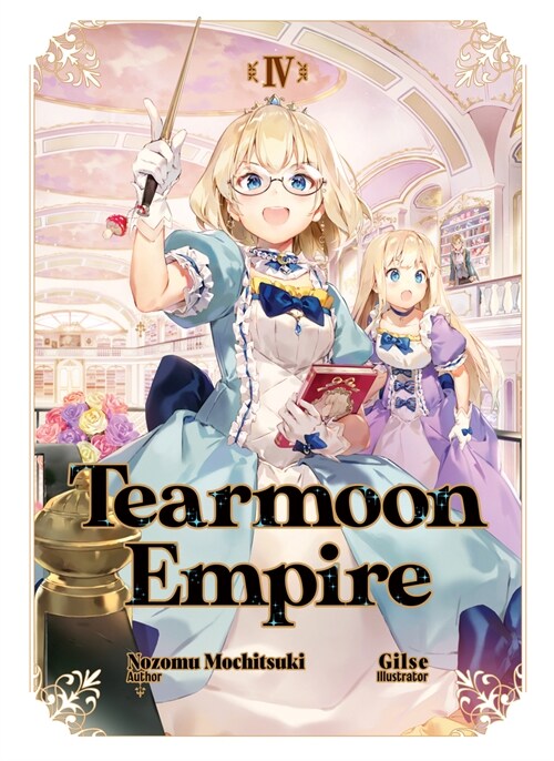 Tearmoon Empire: Volume 4 (Paperback)