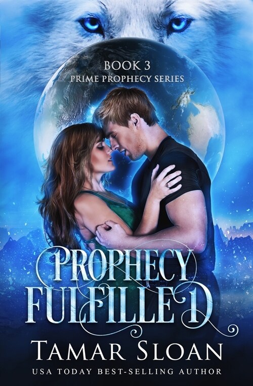 Prophecy Fulfilled: Prime Prophecy Series Book 3 (Paperback)