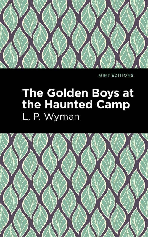 The Golden Boys at the Haunted Camp (Hardcover)