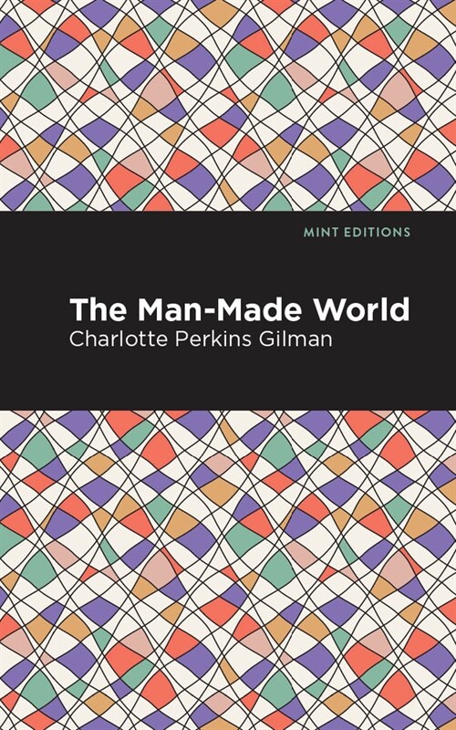 The Man-Made World (Hardcover)