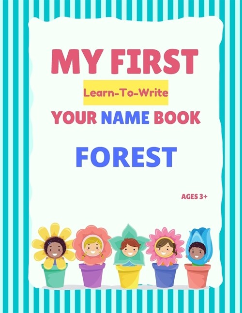 My First Learn-To-Write Your Name Book: Forest (Paperback)