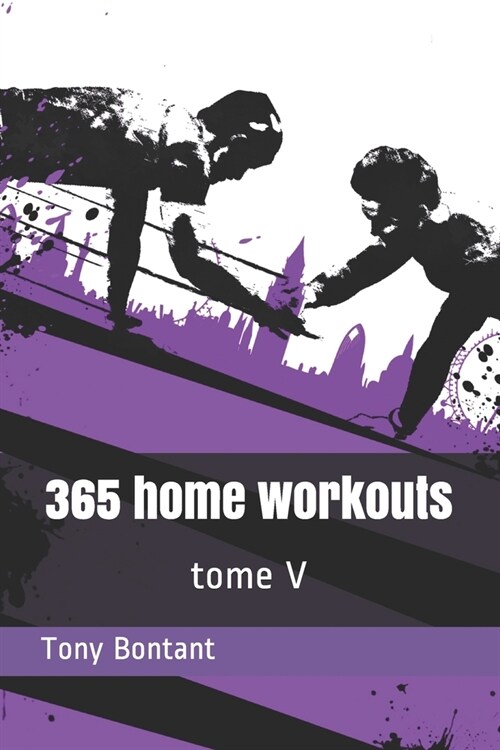 365 home workouts: tome 5 (Paperback)