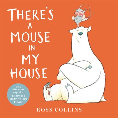 Theres a Mouse in My House (Hardcover)