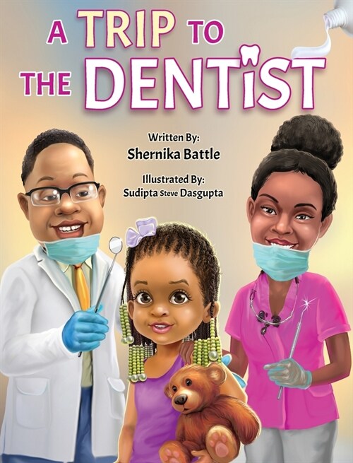 A Trip to the Dentist (Hardcover)