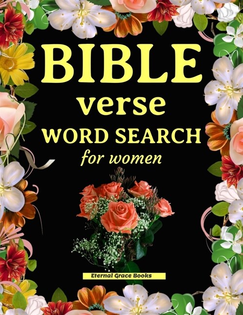 Bible verse word search for women: Beautiful word search puzzle book for adults. Perfect Christian gift! (Paperback)