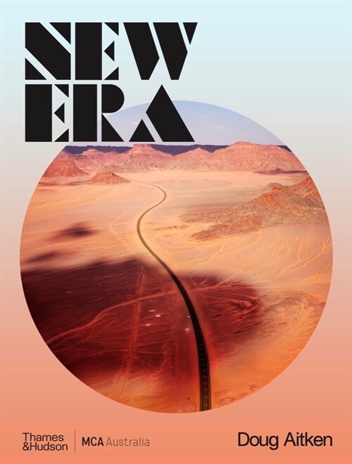 Doug Aitken: New Era (Hardcover)