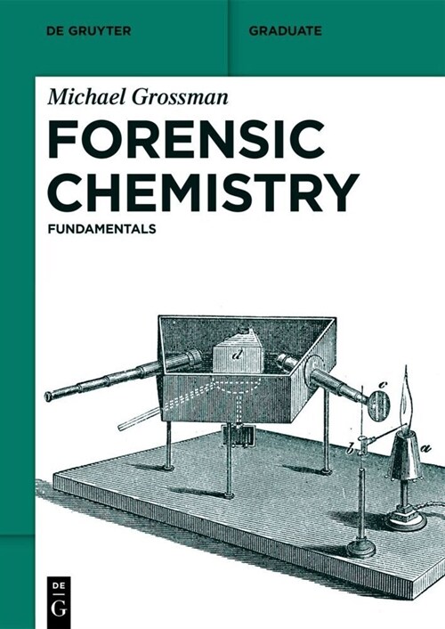 Forensic Chemistry: Fundamentals (Paperback)