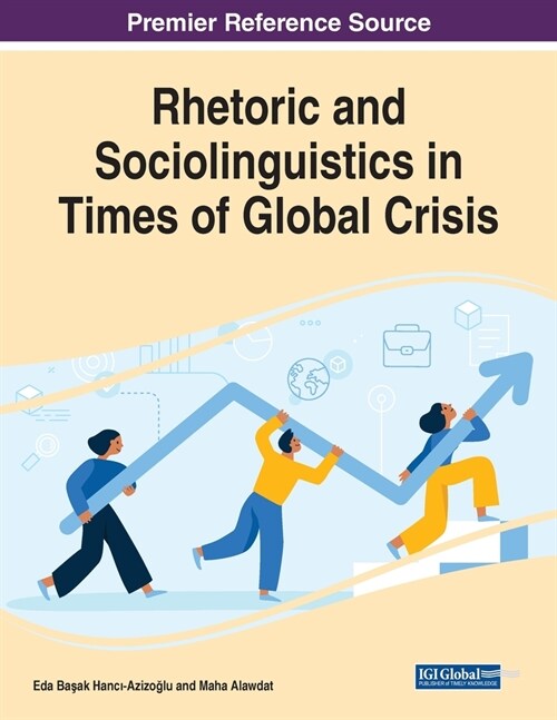 Rhetoric and Sociolinguistics in Times of Global Crisis (Paperback)