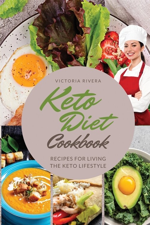 Keto Diet Cookbook: Essential Recipes for Living the Keto Lifestyle to the Fullest. (Paperback)