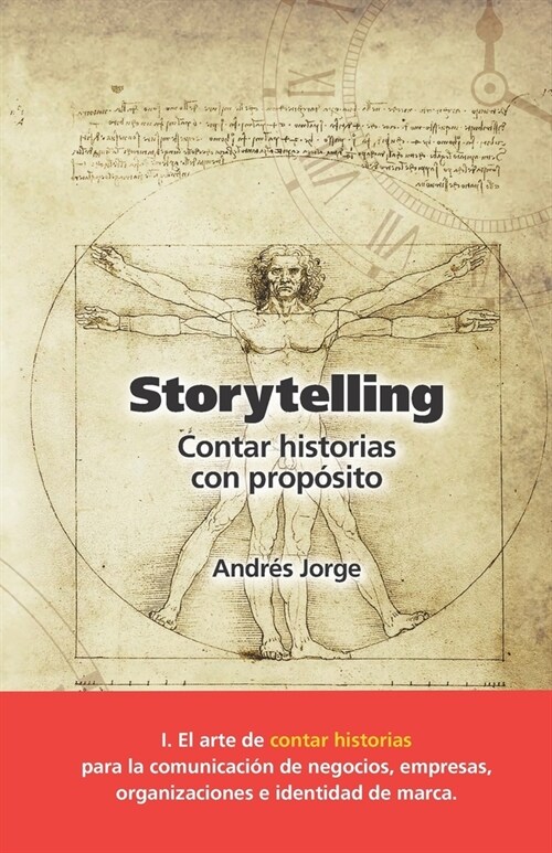 Storytelling: C?o contar cualquier historia (Paperback)
