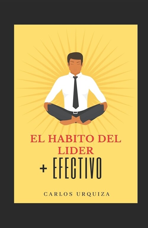 El Habito del Lider +Efectivo (Paperback)