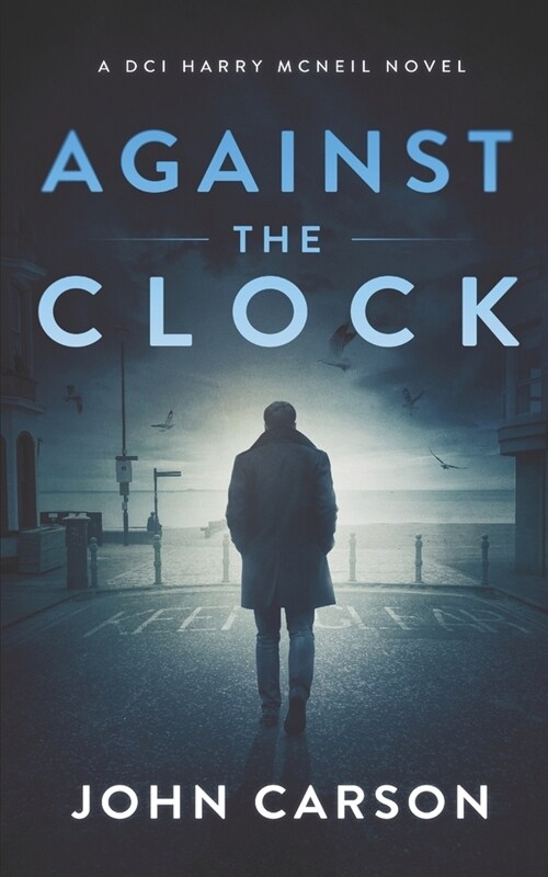 Against the Clock: A Scottish Crime Thriller (Paperback)