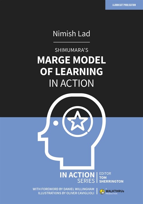 Shimamuras Marge Model of Learning in Action (Paperback)