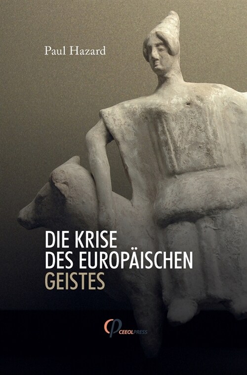 Die Krise Des Europ?schen Geistes (Paperback)