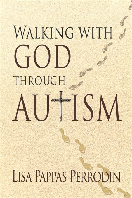 Walking with God through Autism (Paperback)