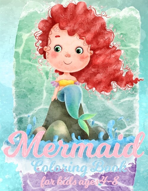 Mermaid Coloring Book For Kids Ages 4-8: 50 Cute And Beautiful Unique Coloring Pages (Paperback)