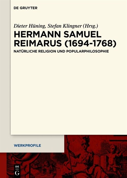 Hermann Samuel Reimarus (1694-1768) (Hardcover)