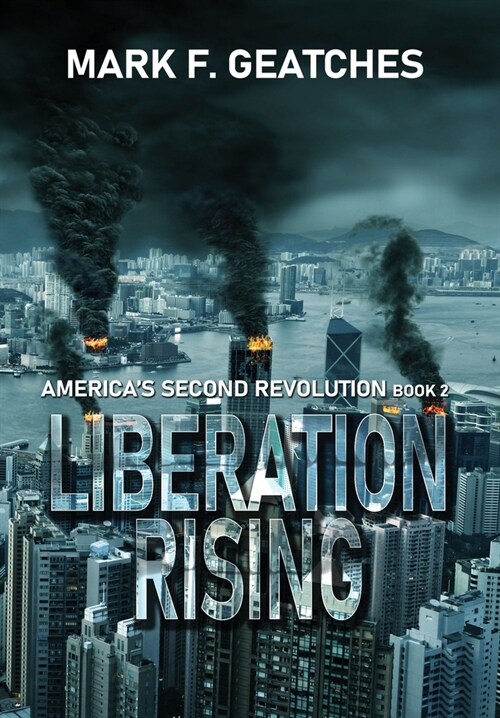 Liberation Rising (Hardcover)