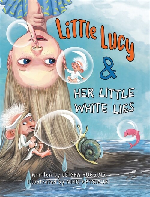 Little Lucy & Her Little White Lies (Hardcover)