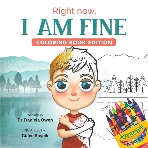 Right Now, I Am Fine: Coloring Book Edition (Paperback)