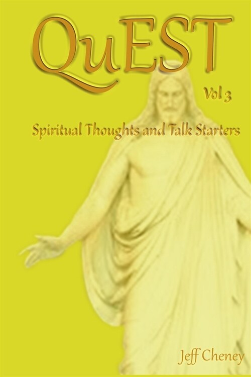 QuEST Vol.3: Spiritual Thoughts and Talk Starters (Paperback)