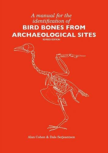 A Manual for the Identification of Bird Bones from Archaeological Sites (Paperback)