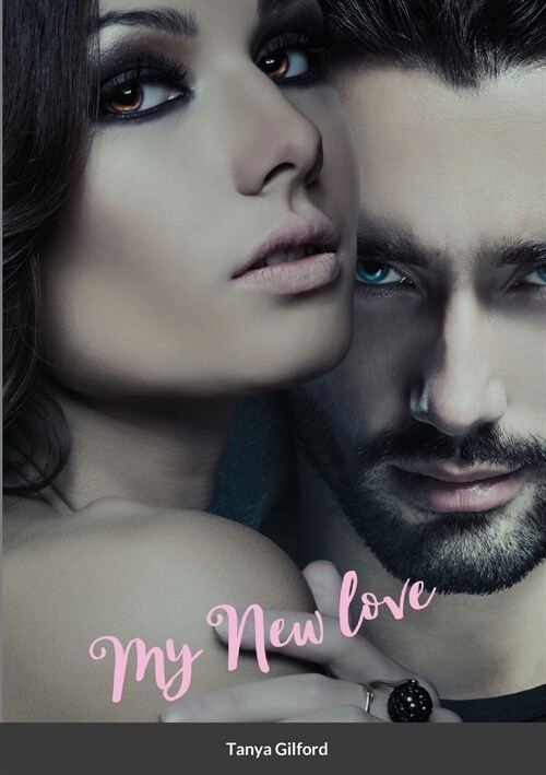 My New Love: Book 3 of My Fated Love Series (Paperback)