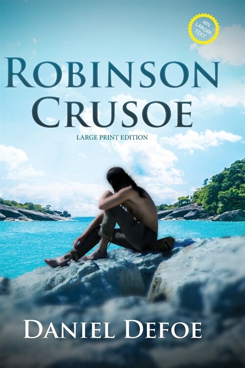 Robinson Crusoe (Annotated, Large Print) (Paperback)