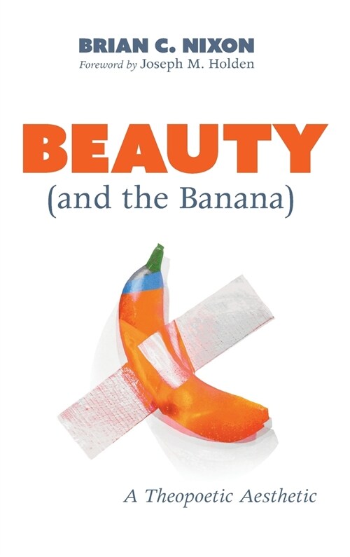 Beauty (and the Banana) (Hardcover)