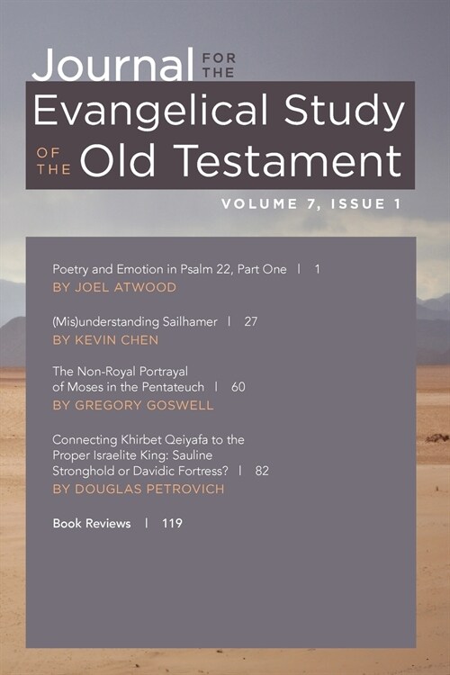 Journal for the Evangelical Study of the Old Testament, 7.1 (Paperback)
