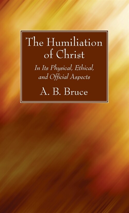 The Humiliation of Christ (Hardcover)