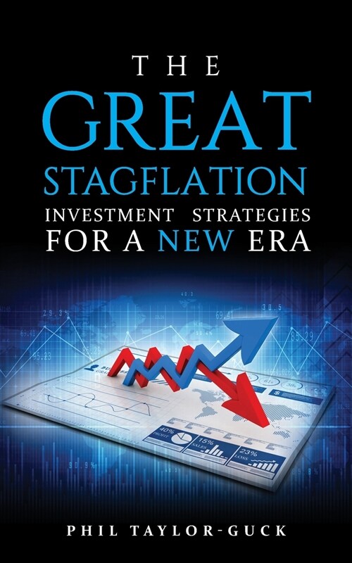 The Great Stagflation (Paperback)