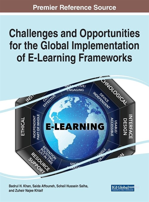 Challenges and Opportunities for the Global Implementation of E-Learning Frameworks (Hardcover)