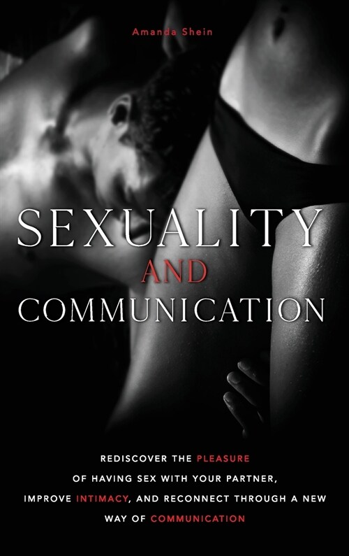 SEXUALITY AND COMMUNICATION (Hardcover)