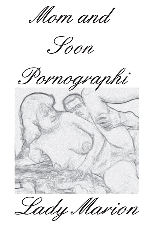 Mom and Son Pornograpy (Paperback)