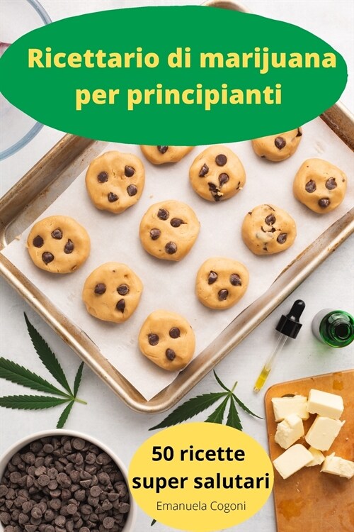 Ricettario di marijuana per principianti (Paperback)