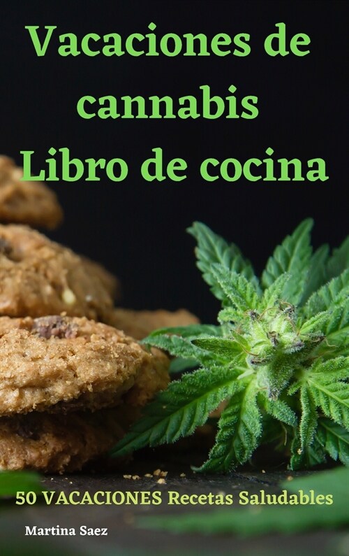Vacaciones de cannabis Libro de cocina (Hardcover)