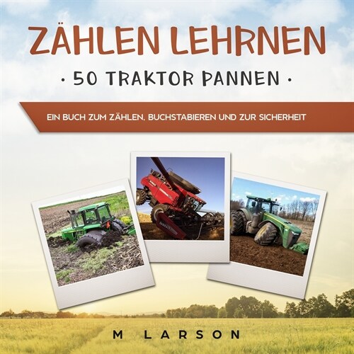 Z?len Lehrnen 50 Traktor Pannen (Paperback)
