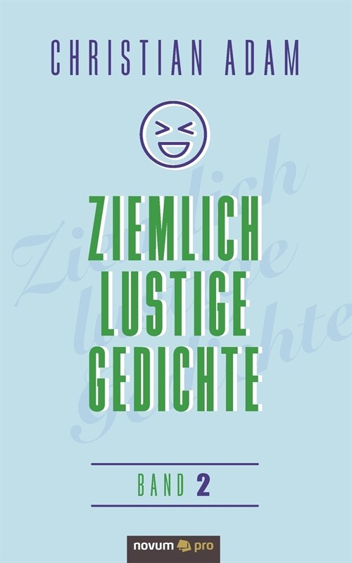 Ziemlich lustige Gedichte: Band 2 (Paperback)