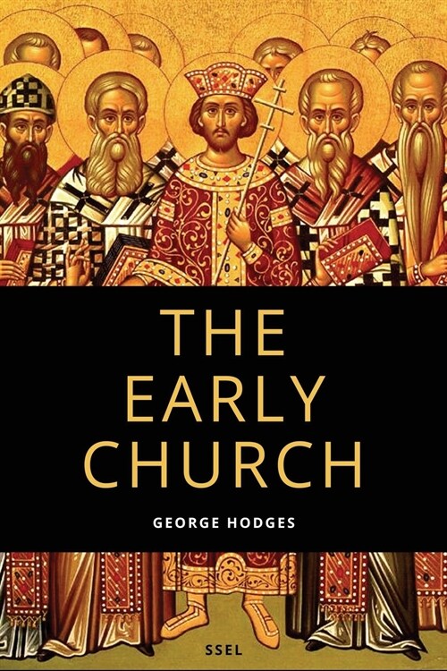 The Early Church: From Ignatius to Augustine (Easy to Read Layout) (Paperback)