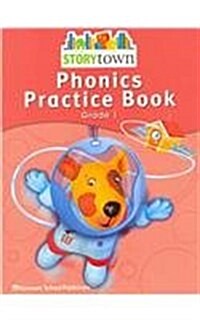 Storytown: Phonics Practice Book Student Edition Grade 1 (Paperback, Student)