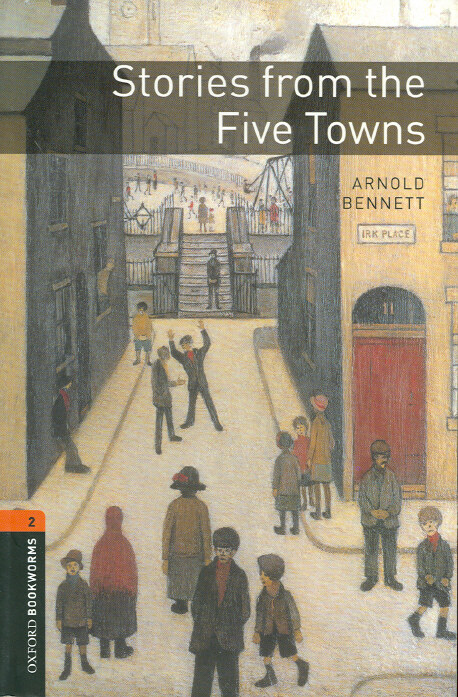 [중고] Oxford Bookworms Library: Level 2:: Stories from the Five Towns (Paperback, 3rd Edition)