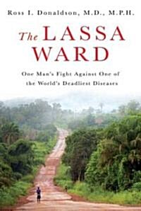 The Lassa Ward (Hardcover)